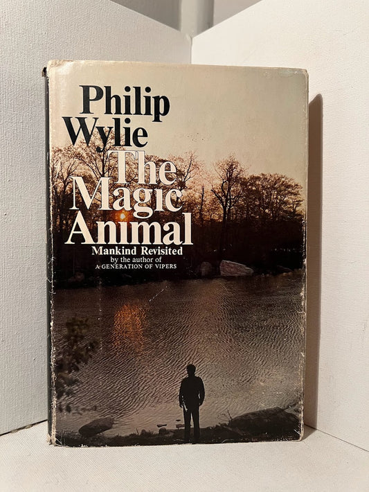 The Magic Animal by Philip Wylie