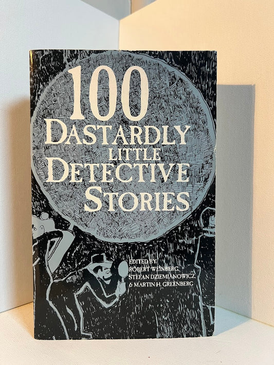 100 Dastardly Little Detective Stories