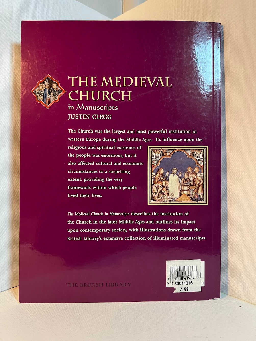 The Medieval Church in Manuscripts by Justin Clegg