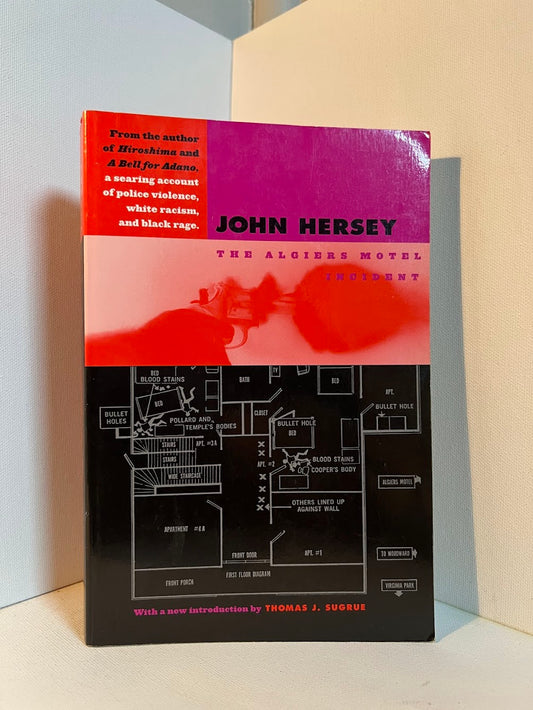 The Algiers Motel Incident by John Hershey