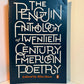 The Penguin Anthology of Twentieth Century American Poetry edited by Rita Dove