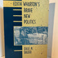 Edith Wharton's Brave New Politics by Dale M. Bauer