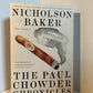The Paul Chowder Chronicles by Nicholson Baker