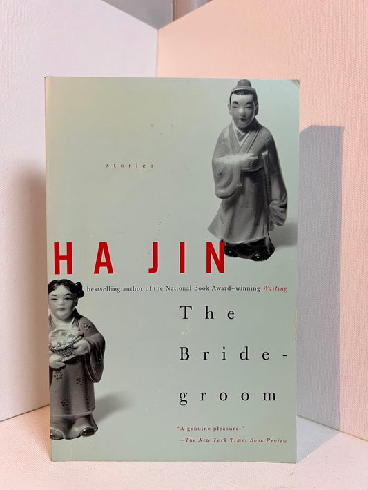 The Bride-Groom by Ha Jin