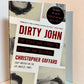 Dirty John and Other True Stories of Outlaws and Outsiders by Christopher Goffard