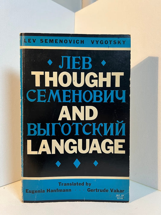 Thought and Language by Lev Semenovich Vygotsky