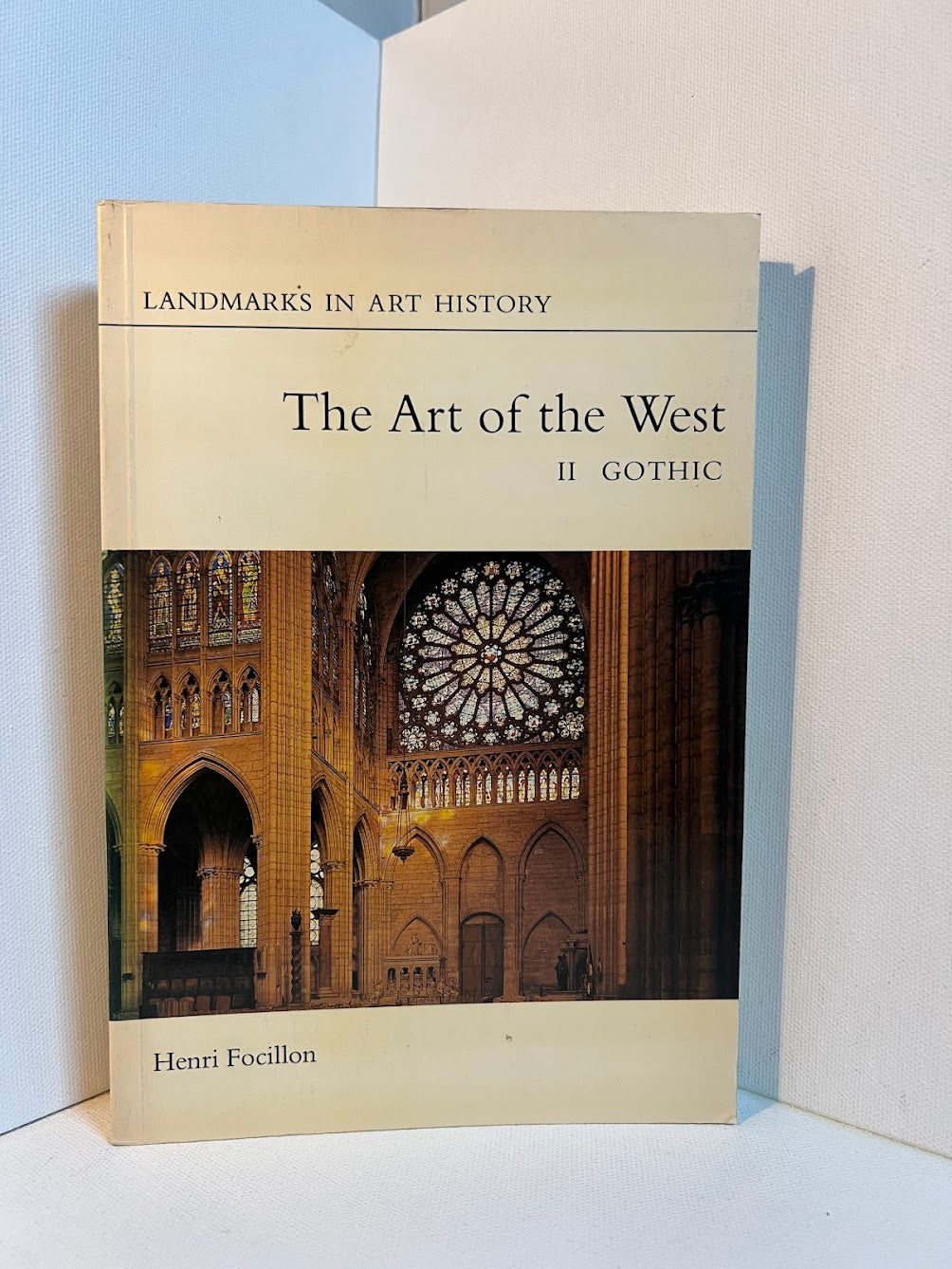 The Art of the West - Gothic by Henri Focillon