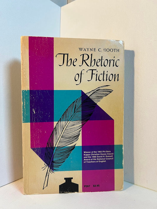 The Rhetoric of Fiction by Wayne C. Booth