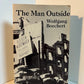 The Man Outside by Wolfgang Borchert