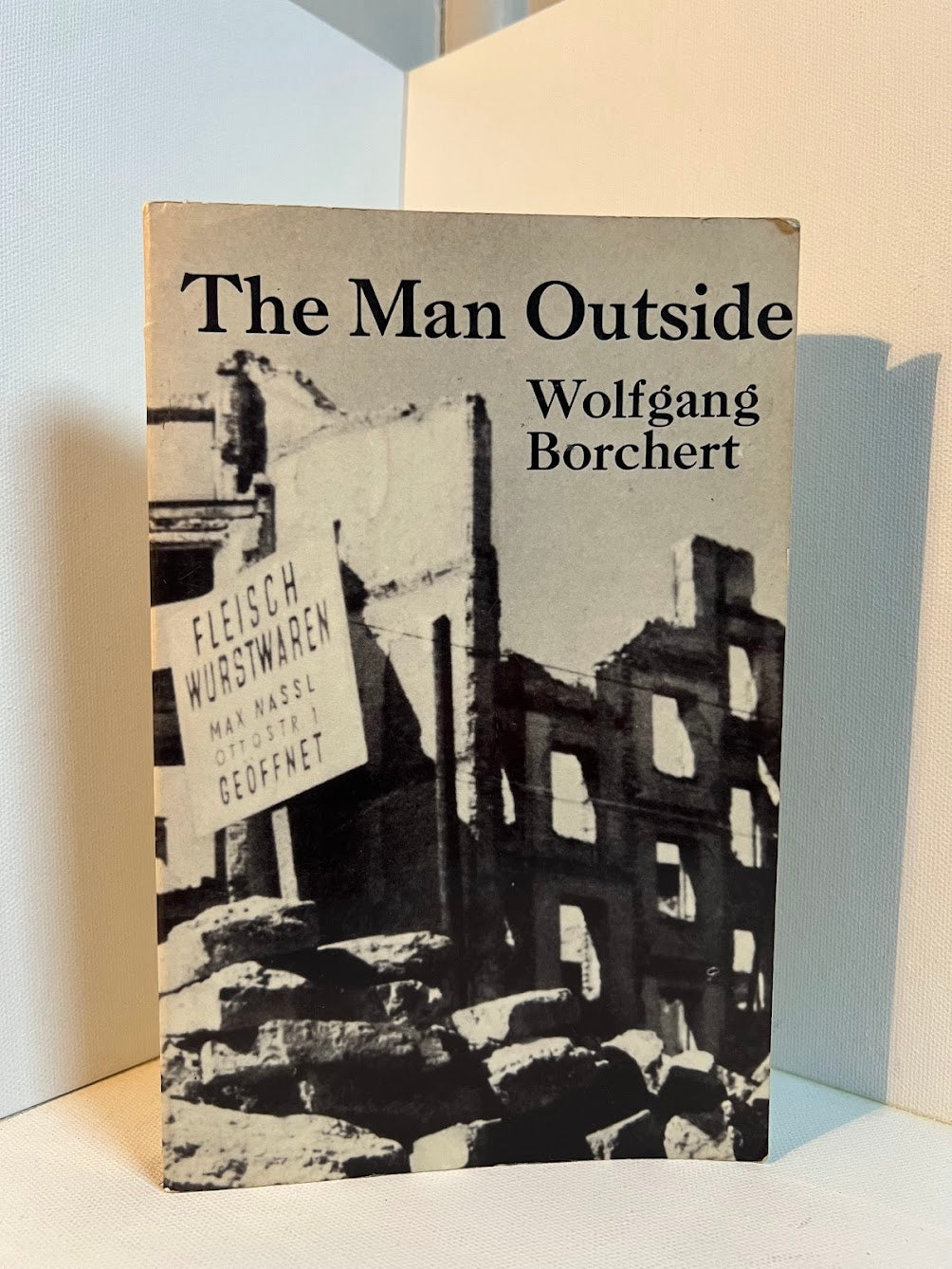 The Man Outside by Wolfgang Borchert