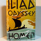 The Illiad and The Odyssey by Homer
