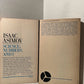 Science, Numbers and I & From Earth to Heaven by Isaac Asimov
