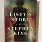 Lisey's Story by Stephen King