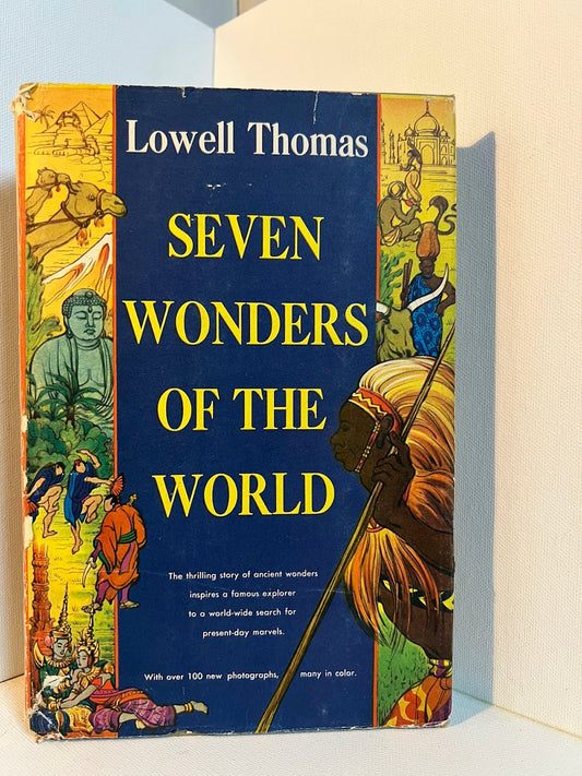 Seven Wonders of the World by Lowell Thomas