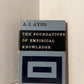 The Foundations of Empirical Knowledge by A.J. Ayer