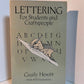 Lettering for Students and Craftspeople by Graily Hewitt