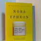I Feel Bad About My Neck by Nora Ephron