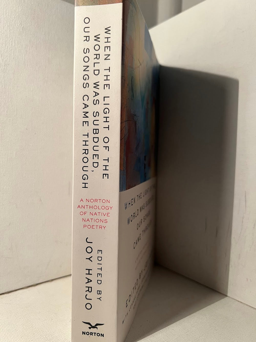 When the Light of the World Was Subdued, Our Songs Came Through edited by Joy Harjo