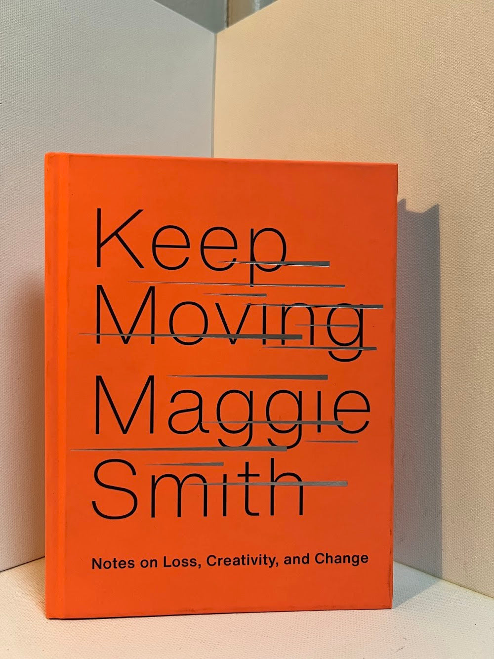 Keep Moving by Maggie Smith