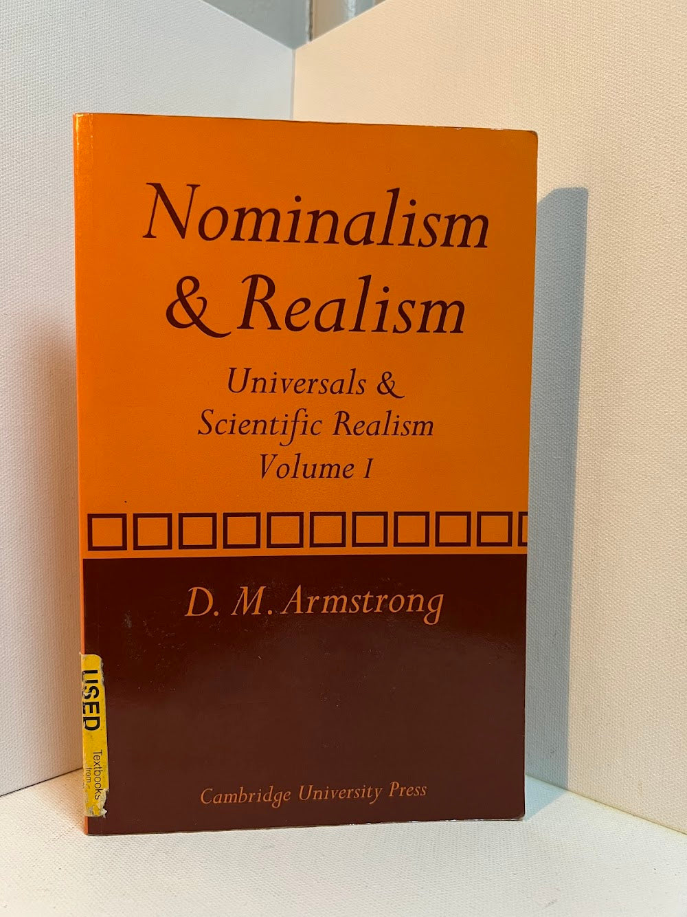 Nominalism & Realism by D.M. Armstrong