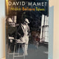 Make-Believe Town by David Mamet