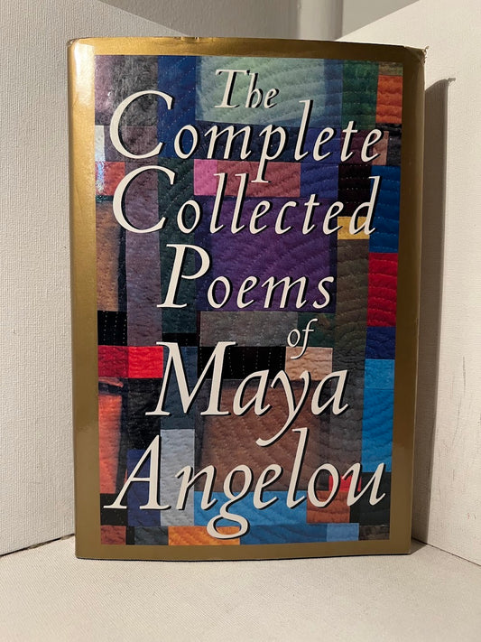 The Complete Collected Poems of Maya Angelou