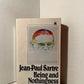 Being and Nothingness by Jean Paul Sartre