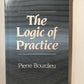 The Logic of Practice by Pierre Bourdieu