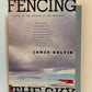 Fencing the Sky by James Galvin