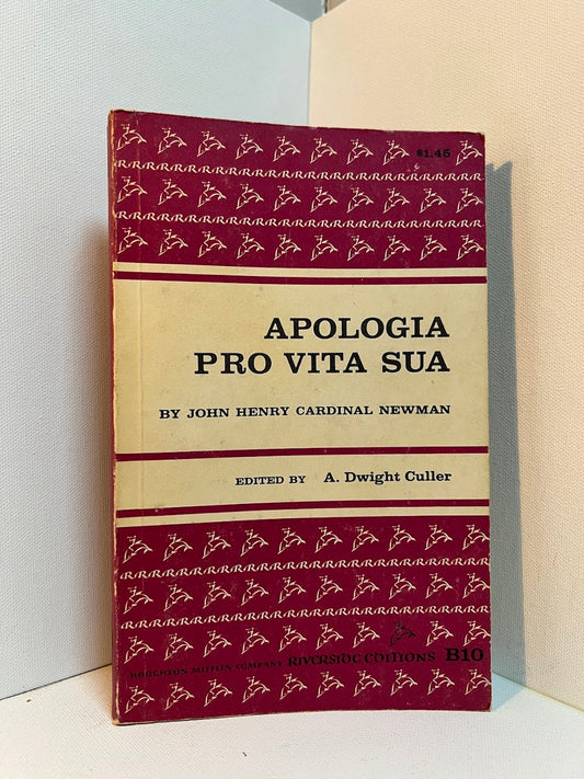 Apologia Pro Vita Sua by John Henry Cardinal Newman