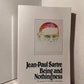 Being and Nothingness by Jean Paul Sartre