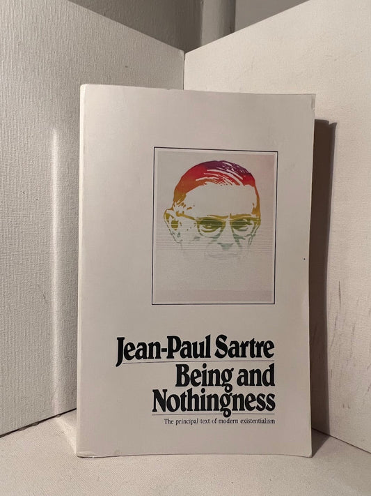 Being and Nothingness by Jean Paul Sartre