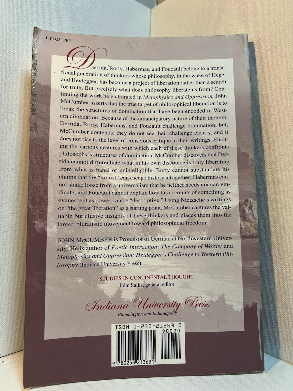 Philosophy and Freedom -  Derrida, Rorty, Habermas, Foucault by John McCumber
