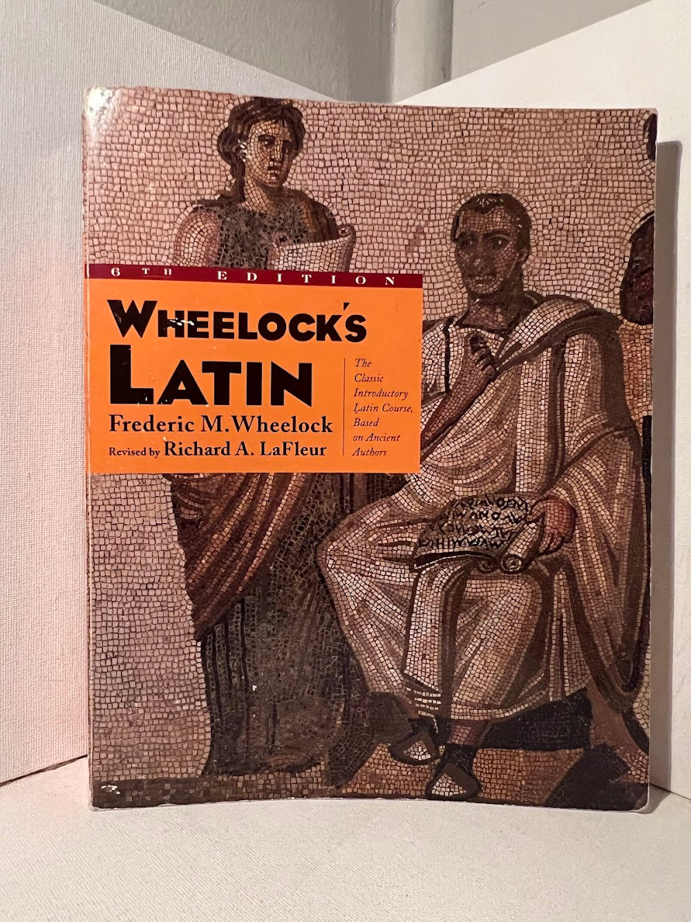 Wheelock's Latin by Frederic M. Wheelock 6th edition