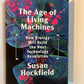 The Age of Living Machines by Susan Hockfield