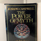 The Power of Myth by Joseph Campbell