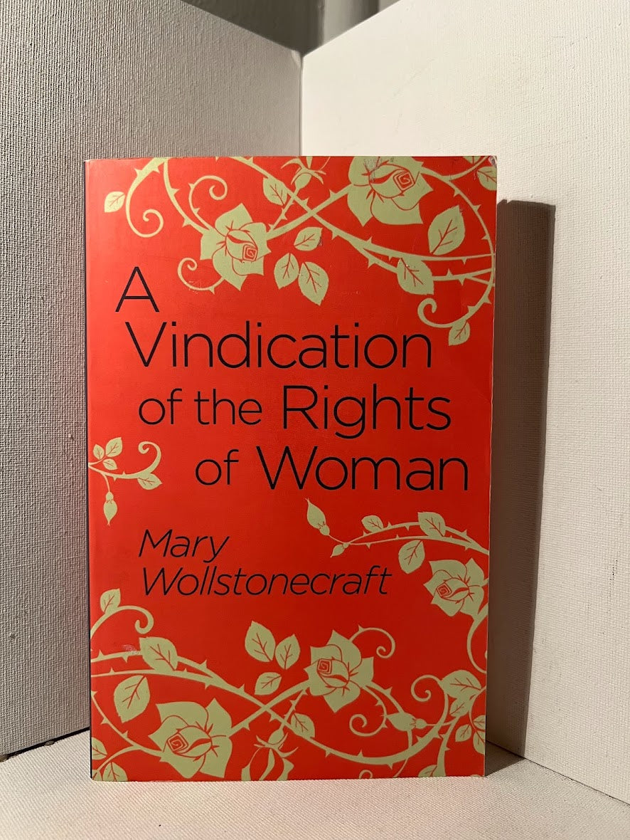 A Vindication of the Rights of Woman by Mary Wollstonecraft