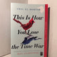 This Is How You Lose the Time War by Amal El-Mohtar