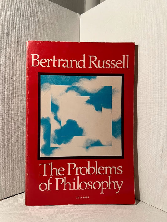 The Problems of Philosophy by Bertrand Russell