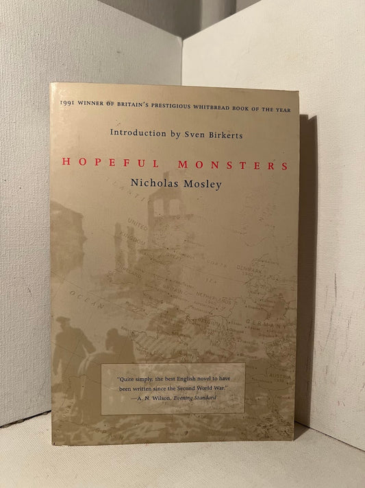 Hopeful Monsters by Nicholas Mosley