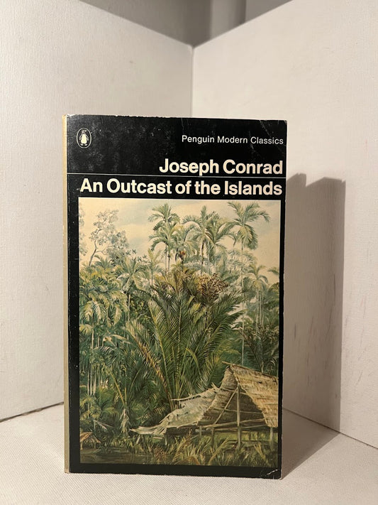 An Outcast of the Islands by Joseph Conrad