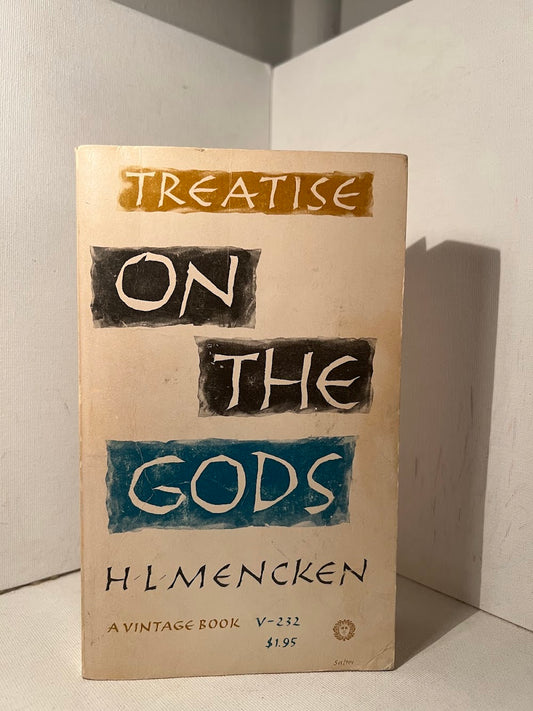 Treatise on the Gods by H.L. Mencken