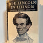 Abe Lincoln in Illinois by Robert Sherwood