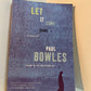 Let It Come Down by Paul Bowles