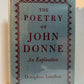 The Poetry of John Donne - An Explication by Doniphan Louthan