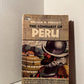 The Conquest of Peru by William H. Prescott