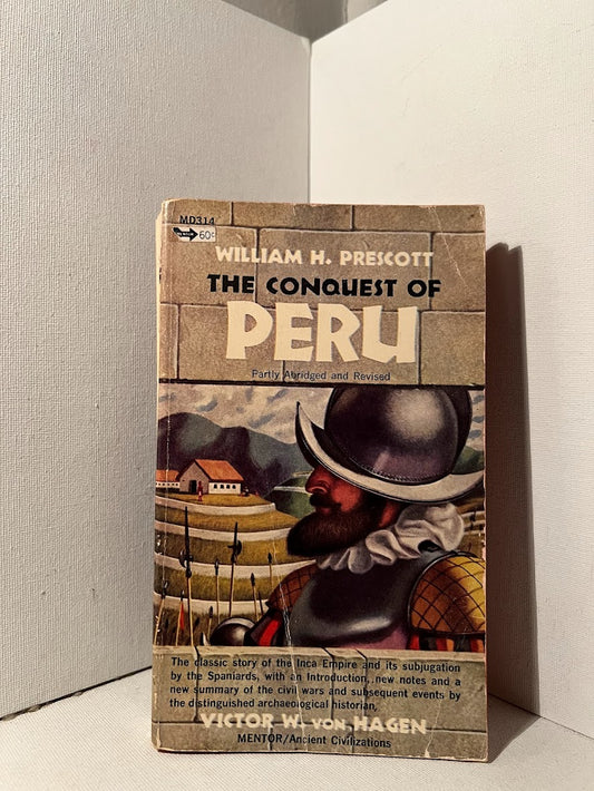 The Conquest of Peru by William H. Prescott