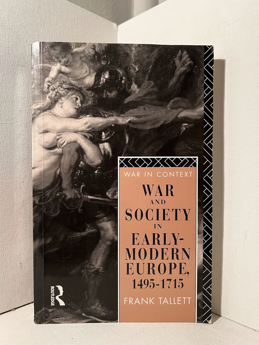 War and Society in Early Modern Europe 1495-1715