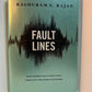 Fault Lines - How Hidden Fractures Still Threaten the World Economy by Raghuram G. Rajan