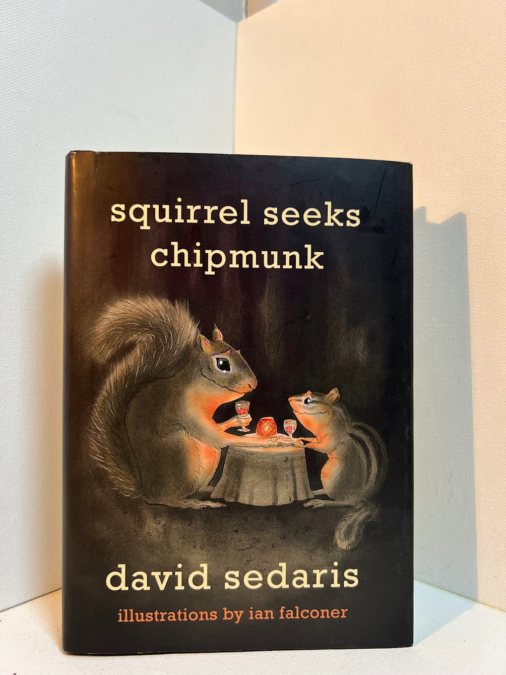 Squirrel Seeks Chipmunk by David Sedaris